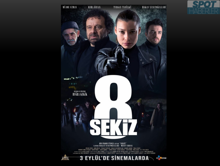 3 Eylül’de gösterime girecek olan Sekiz filminin fragmanı yayınlandı