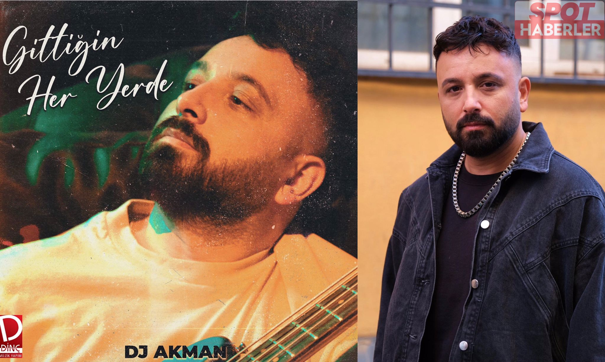 DJ Akman Geri Döndü! Yeni Şarkısı ‘Gittiğin Her Yerde’ Yayında!