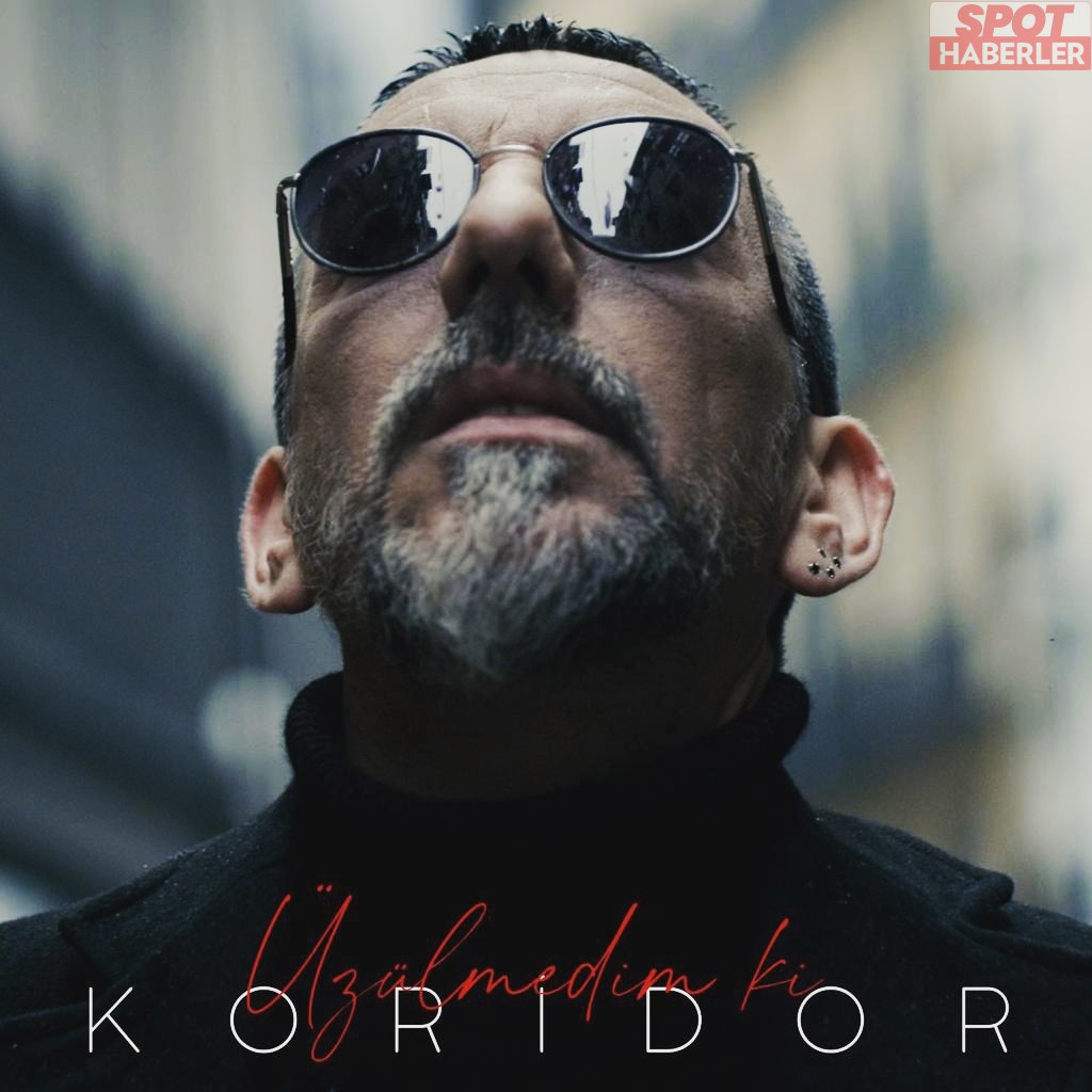 KORİDOR  ‘ÜZÜLMEDİM Kİ’ 11 MART’ TA TÜM DİJİTAL PLATFORMLARDA..