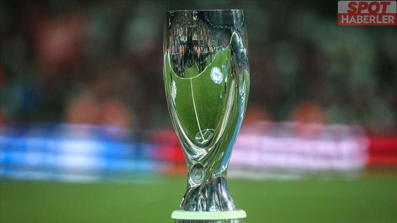 UEFA Süper Kupa sahibini buluyor