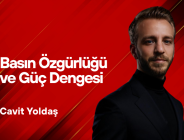 Cavit Yoldaş Yazdı… Basın Özgürlüğü ve Güç Dengesi