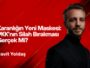 Cavit Yoldaş Yazdı… Karanlığın Yeni Maskesi: PKK’nın Silah Bırakması Gerçek Mi?
