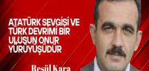 Atatürk sevgisi ve Türk devrimi bir ulusun onur yürüyüşüdür.