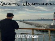 Sefa Beysan, ‘Kalpte Unutulmuş’ ile hız kesmeden müzik kariyerine devam ediyor!