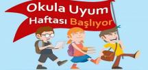 Okullarda uyum haftası başlıyor