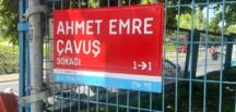 Ahmet Emre Çavuş’un İsmi Sultangazi’de Bir Sokağa Verildi