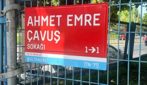 Ahmet Emre Çavuş’un İsmi Sultangazi’de Bir Sokağa Verildi