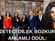 Gazeteci Dilek Bozkurt’a Anlamlı Ödül: “Gerçeğin Peşinden Gitmekten Vazgeçmedim”