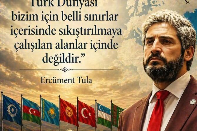 Başkan Ercüment Tula: Türk Dünyası Vizyonu Siyaset ve Bürokrasi