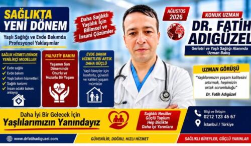 Geriatri, Yaşlı Sağlığı ve Evde Bakım Alanında Uzun Yıllara Dayanan Bir Mesleki Yolculuk