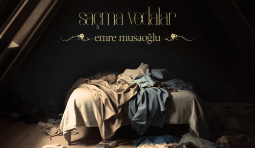 Emre Musaoğlu İki Yıllık Sessizliğini “Saçma Vedalar” ile Bozdu