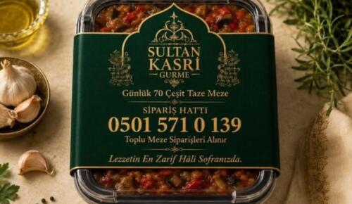 Sultan Kasrı Gurme Çok Yakında 70 Çeşit Soğuk Meze ile Online Satışa Başlıyor