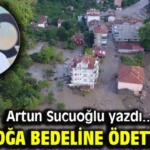 Doğa Bedeline Ödetti!