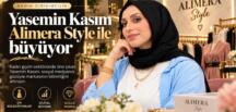 Yasemin Kasım, Alimera Style ile Dijital Dünyada Büyüyor!